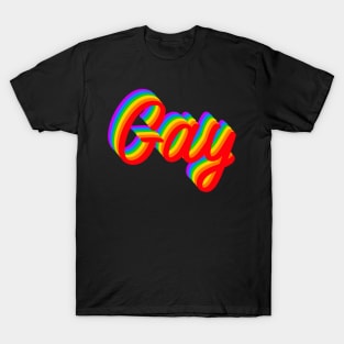 Gay gay gay gay T-Shirt